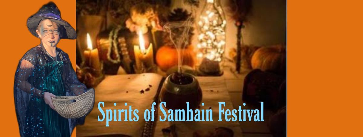 Spirits of Samhain Festival -Halloween and Samhain at the Barn-