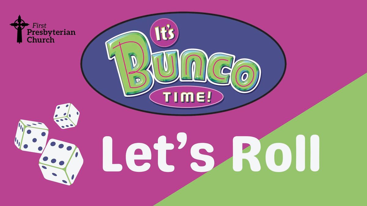 Bunco Tuesdays with FPC