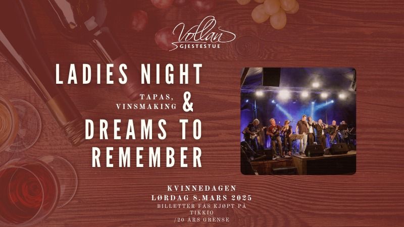 Ladies Night & Dreams To Remember