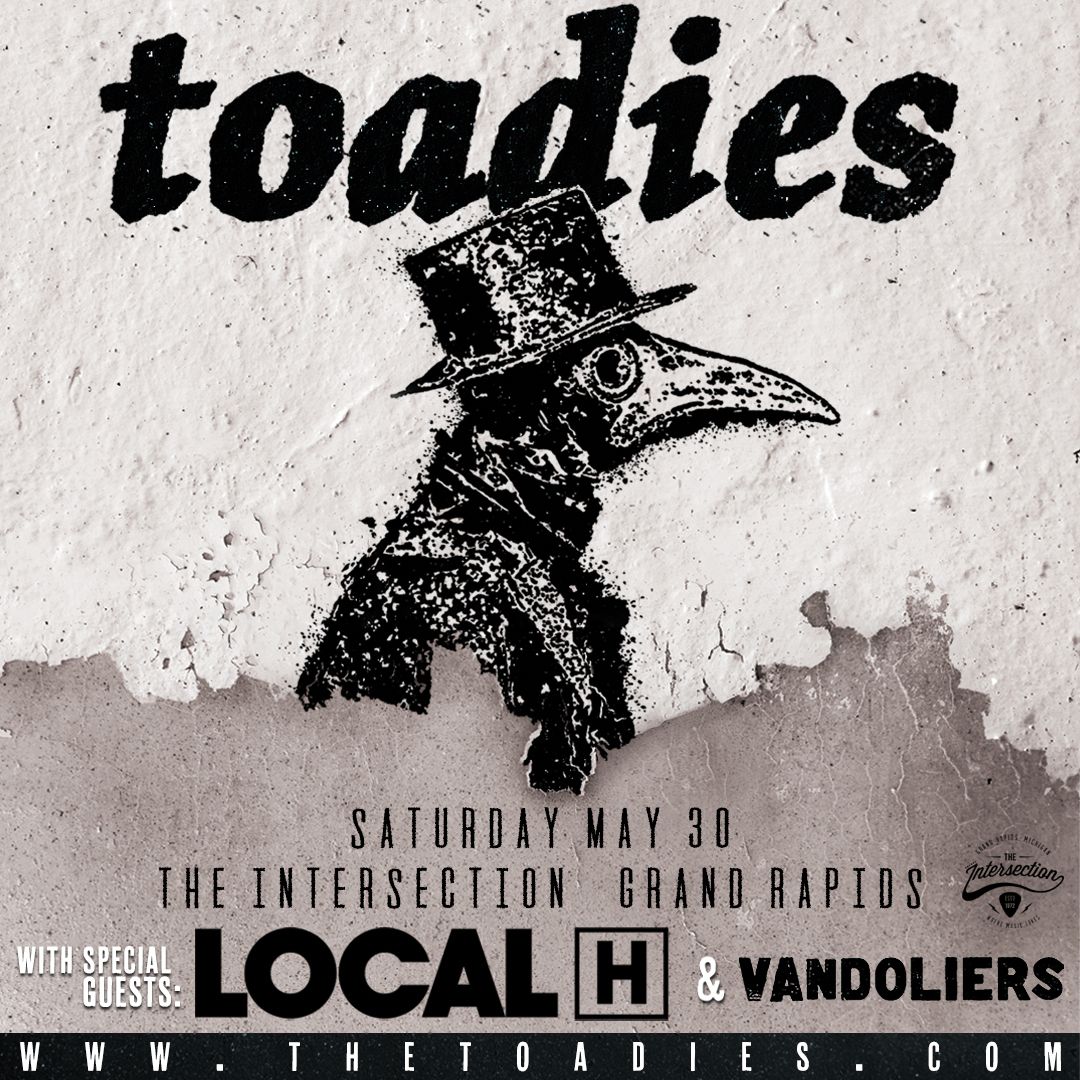 Toadies  Local H & Vandoliers