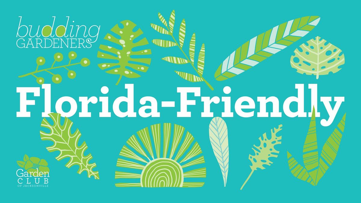 Budding Gardeners: Florida-Friendly