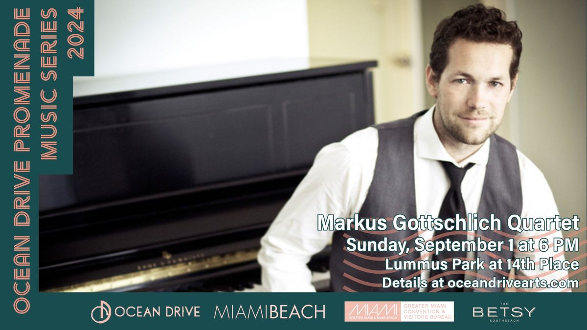 Ocean Drive Promenade Music Series: Markus Gottschlich