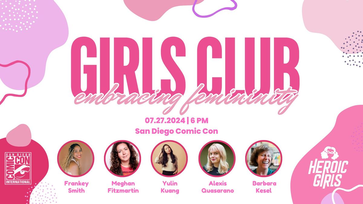 Girls Club: Embracing Femininity