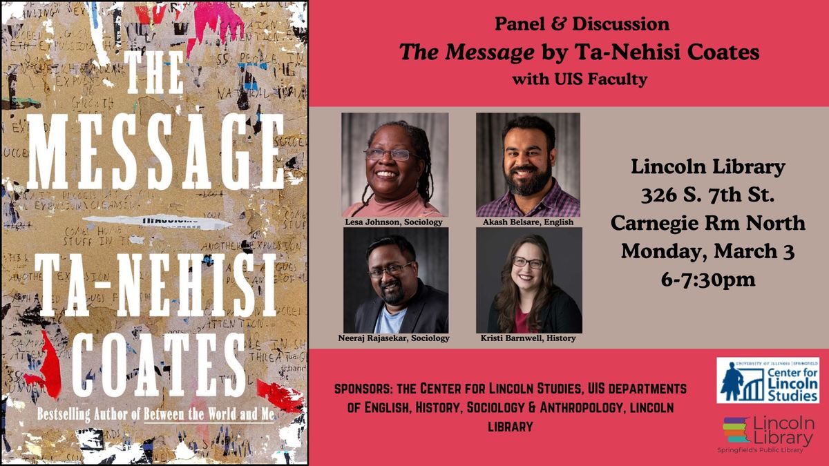 Panel & Discussion: The Message by Ta-Nehisi Coates with UIS Faculty