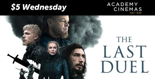 $5 Wednesday - The Last Duel