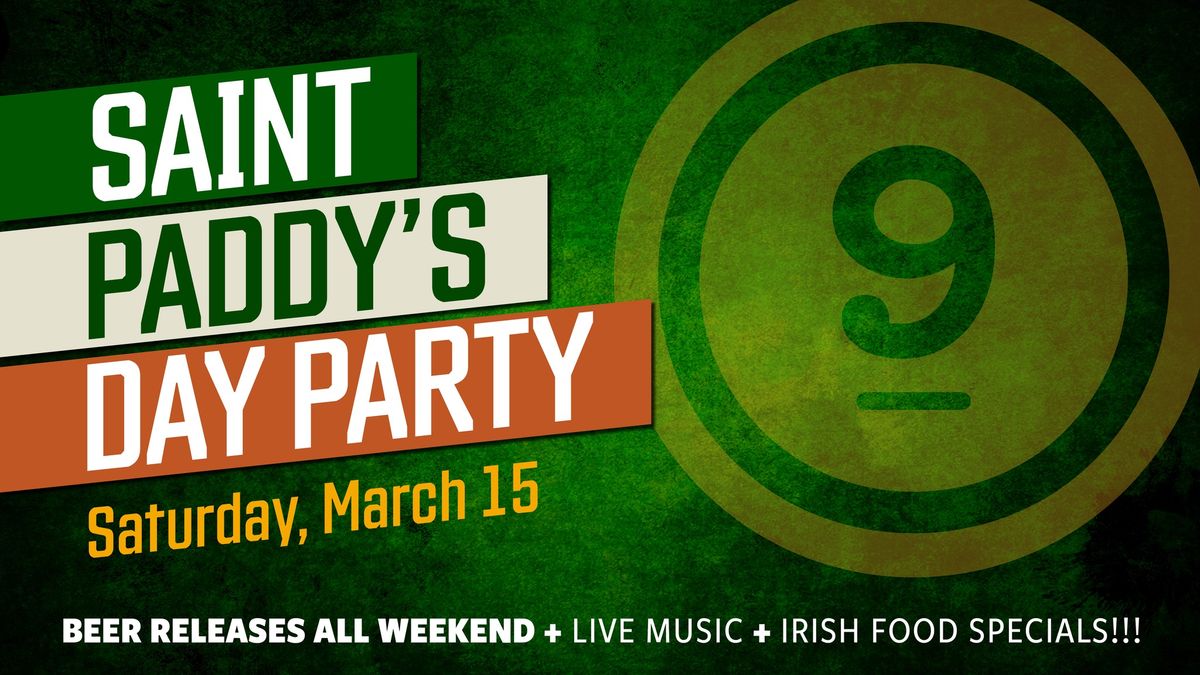 Saint Paddy's Day Party and Beer Releases