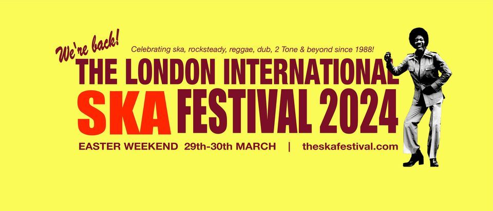 The London International Ska Festival 2024