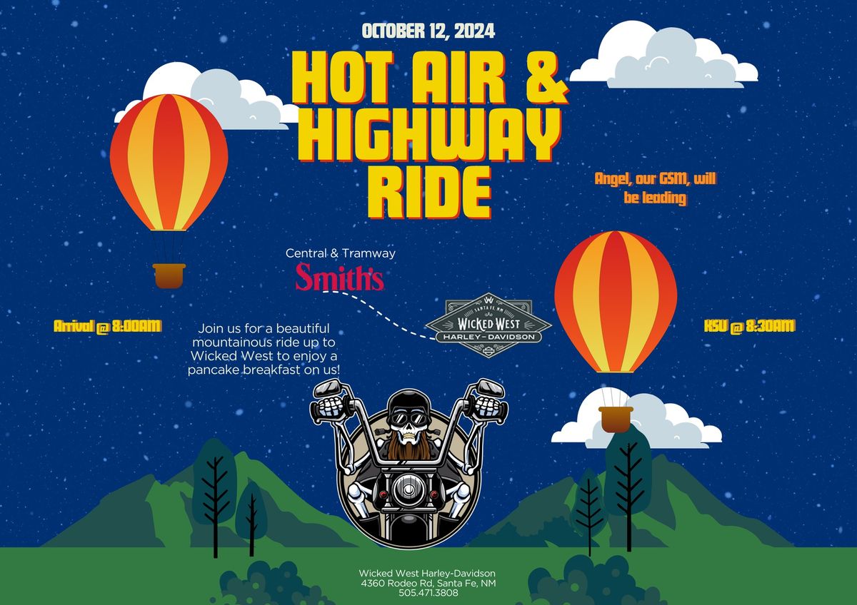 Hot Air & Highway Ride