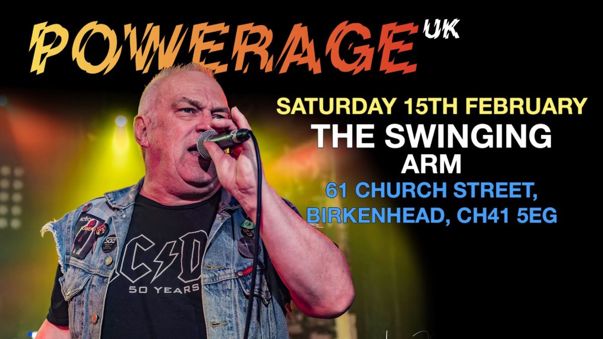 POWERAGE UK LIVE AT THE SWINGING ARM