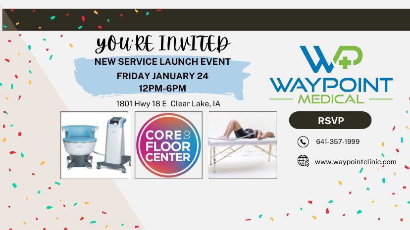 Waypoint Medical New Service Launch Event Party - Core to Floor! Chart your course to better health!