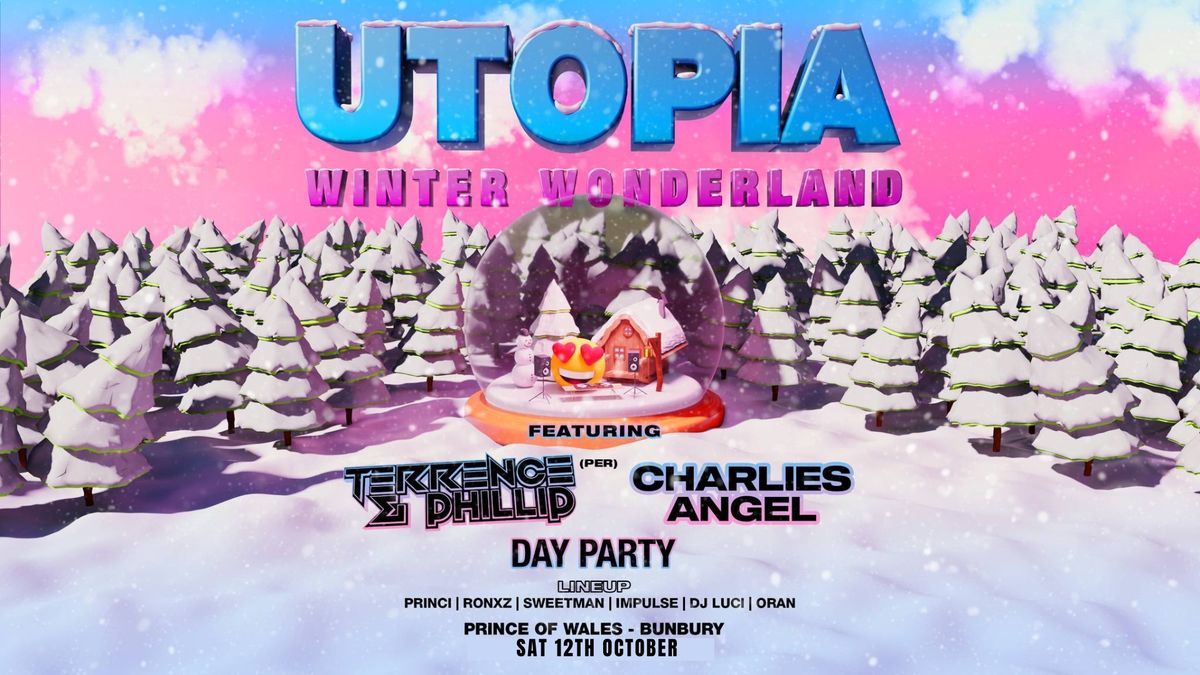 Utopia Day Party \u2744\ufe0f Winter Wonderland ft Terrence & Phillip | BUNBURY