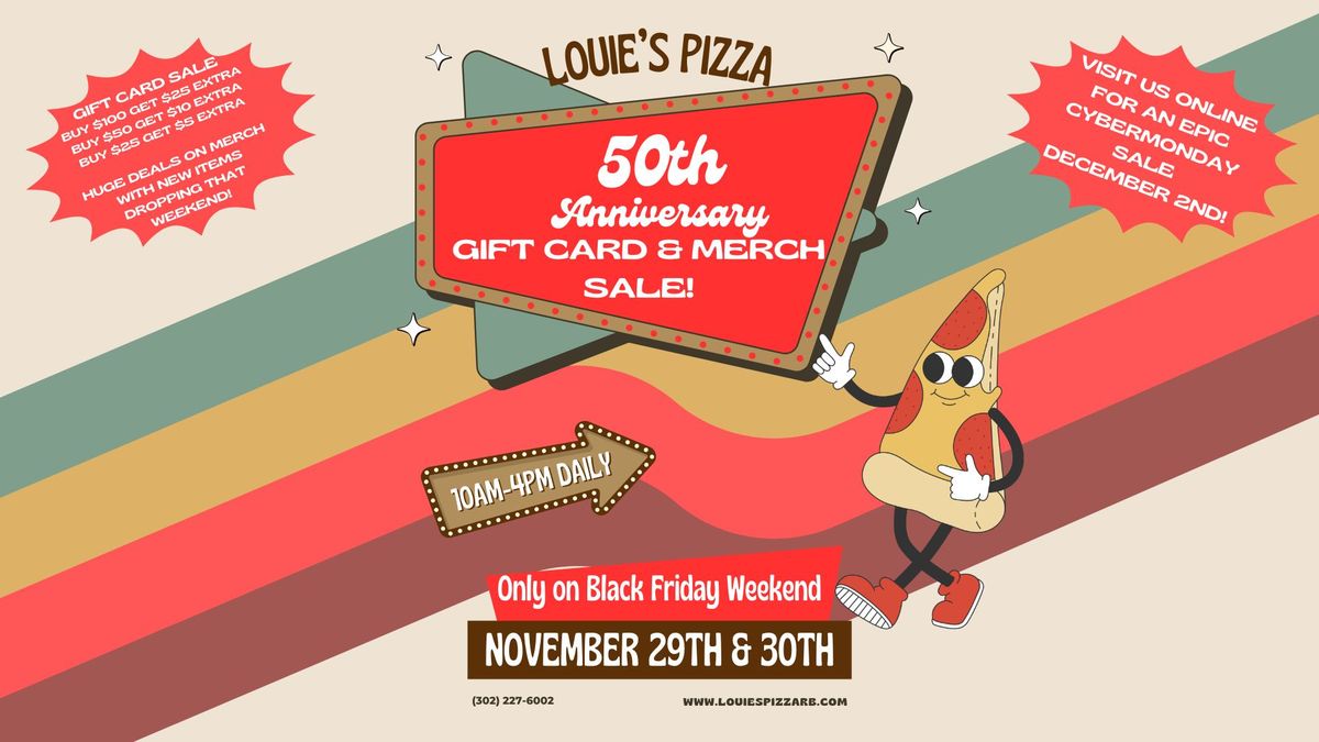 Louie's Epic Black Friday-Cyber Monday Gift Card and Merch Sale