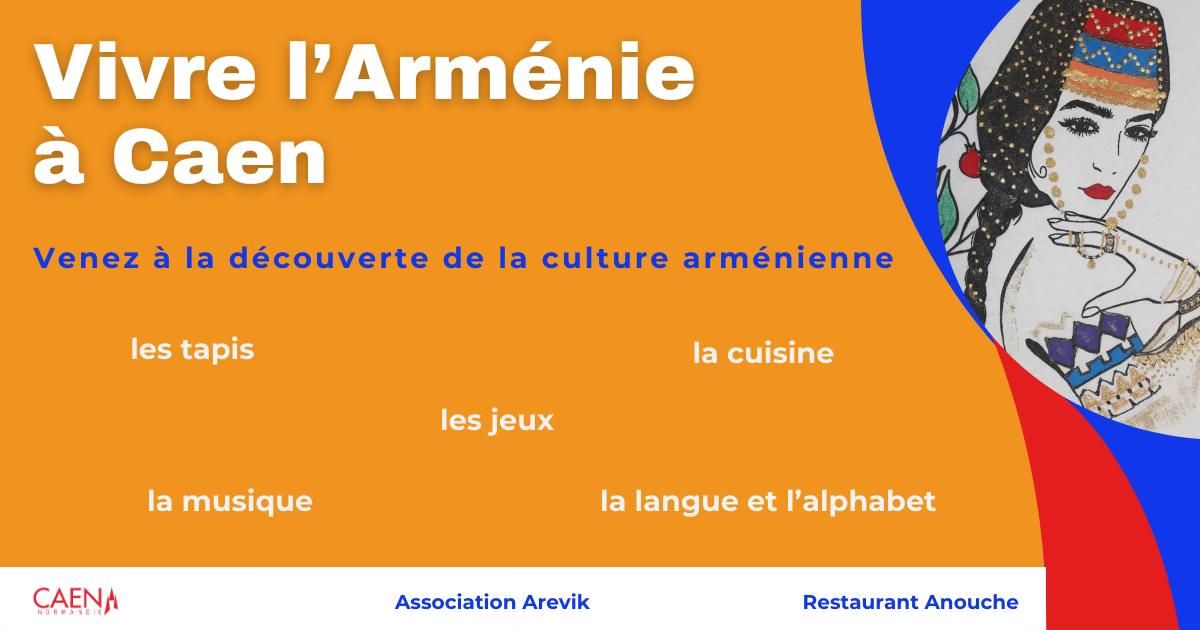 Vivre l'Arm\u00e9nie \u00e0 Caen - A la d\u00e9couverte de la culture