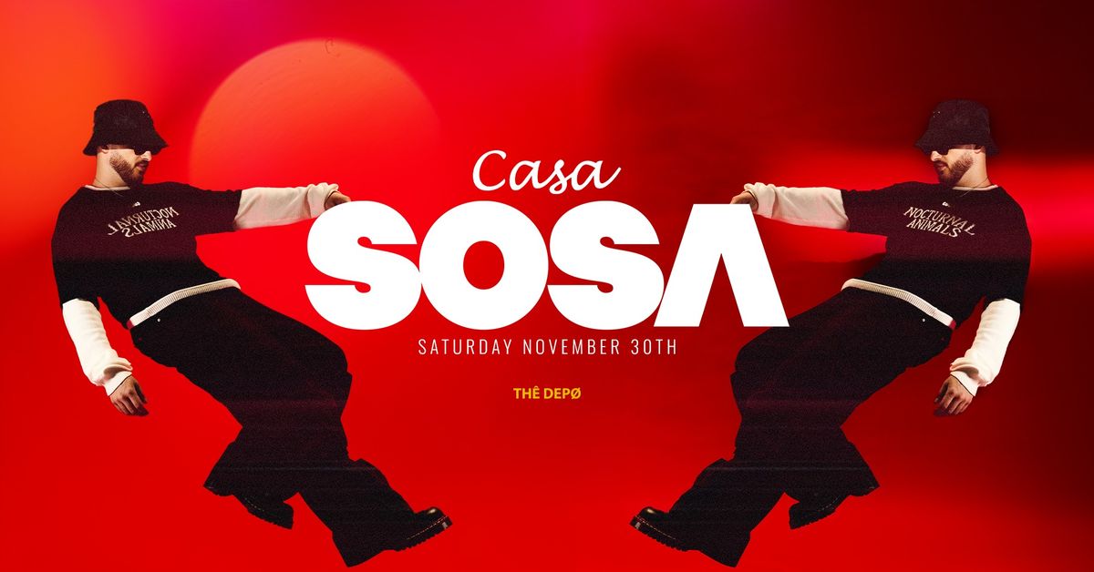 Casa presents; SOSA