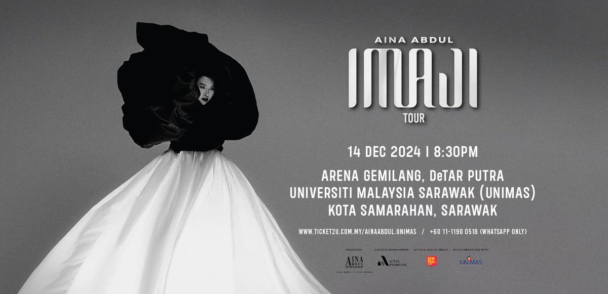 AINA ABDUL IMAJI TOUR 2024 [UNIMAS]