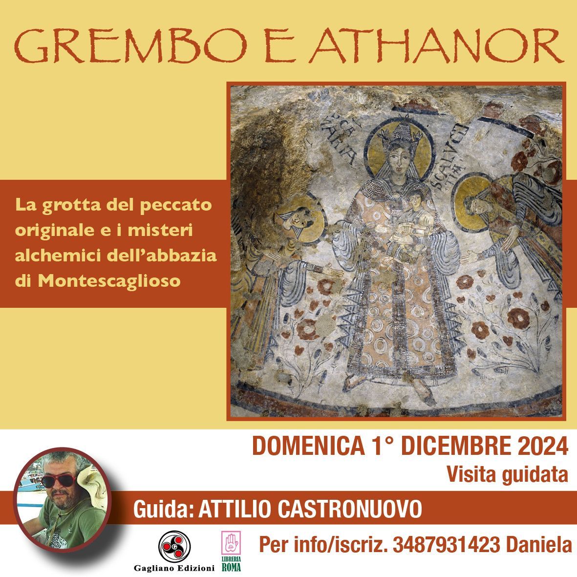 GREMBO E ATHANOR  La Grotta del Peccato Originale e i Misteri Alchemici dell\u2019Abbazia Montescaglioso