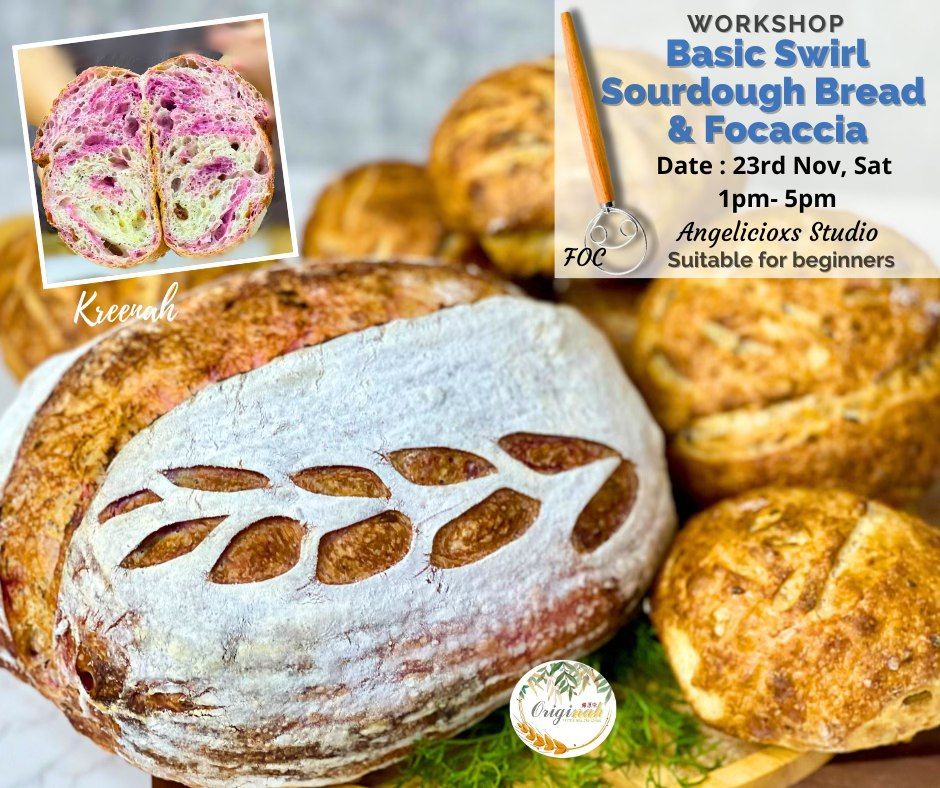 Basic Swirl Sourdough and Focaccia Workshop