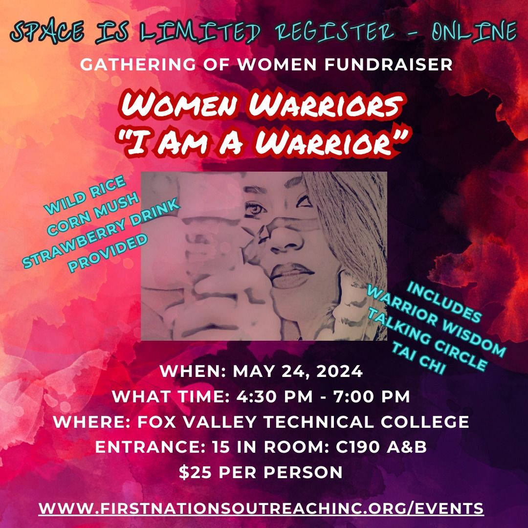 Gathering of Women Fundraiser: Women Warriors "I am a Warrior"
