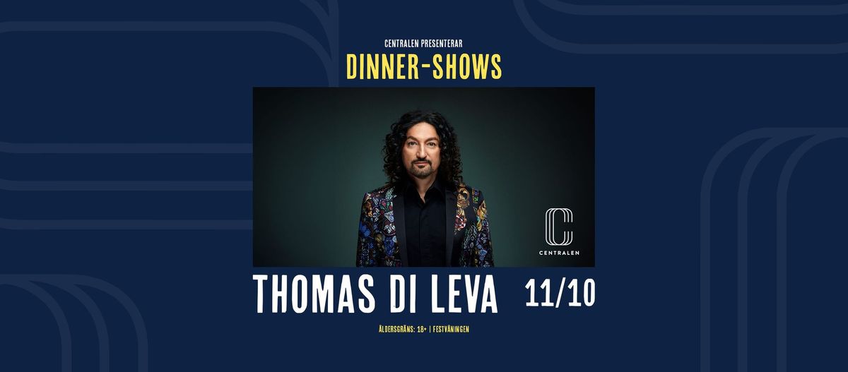 THOMAS DI LEVA | DINNER-SHOW