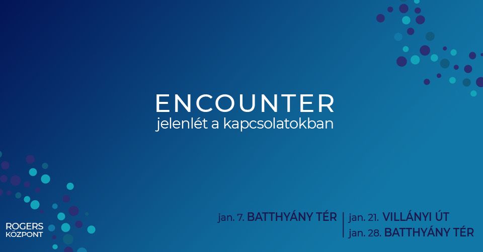 Encounter - Jelenl\u00e9t a kapcsolatokban (nyitott csoport) III\/86