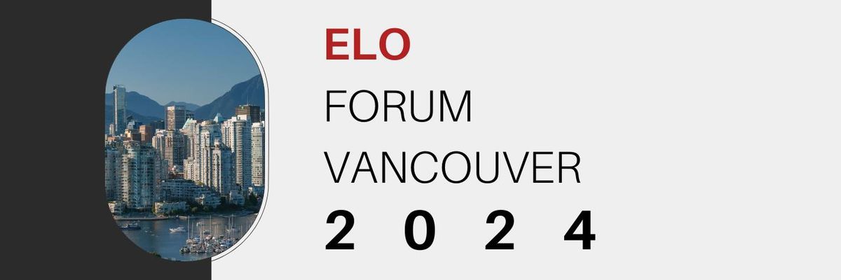 ELO Forum Vancouver 2024