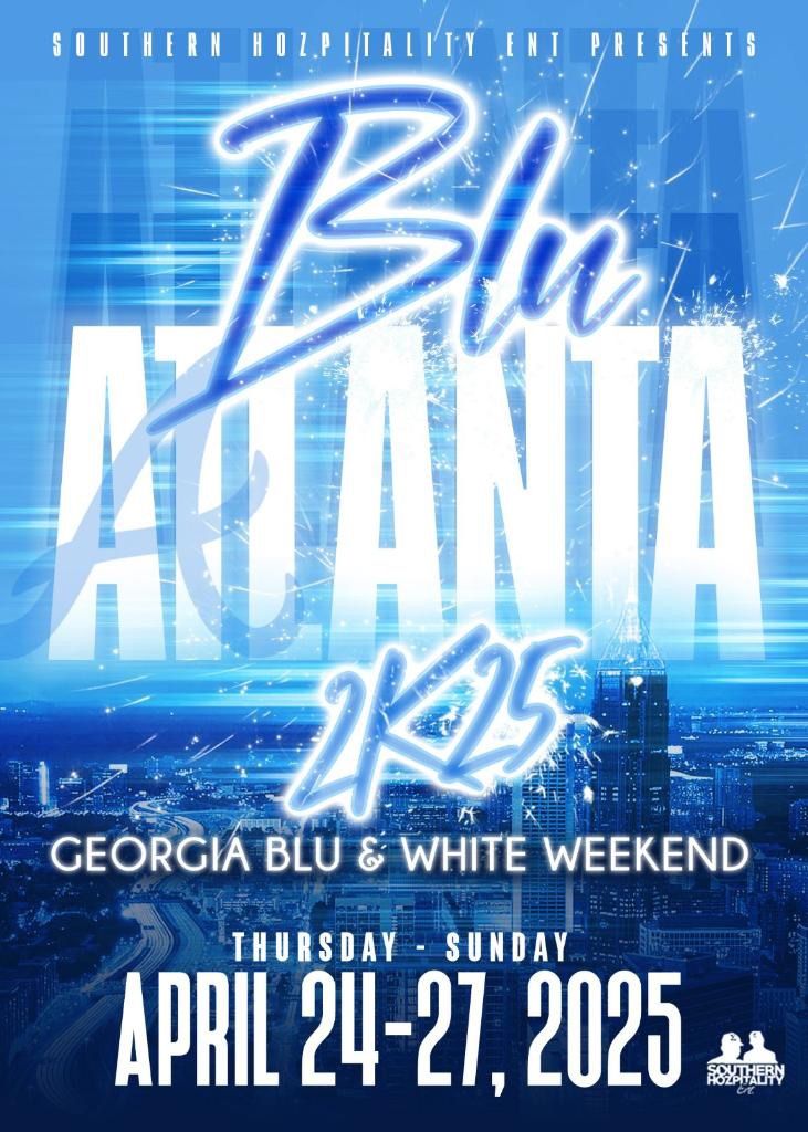 BLUATLANTA 2K25: Georgia Blu & White Weekend\/ Regional Conference Weekend