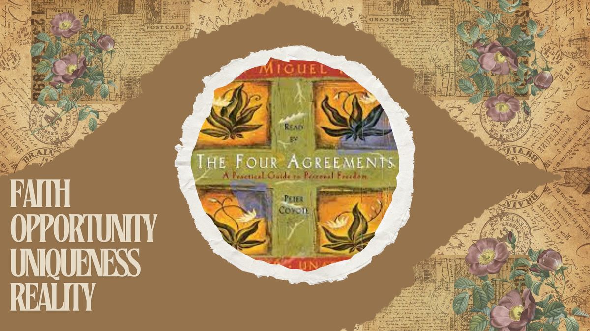 The Teachings of "The Four Agreements"