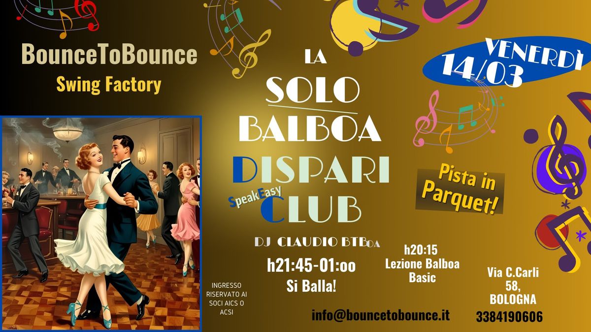 #Balboa - La SOLO BALBOA SpeakEasy Dispari Club - Venerd\u00ec 14\/03 a BOLOGNA!