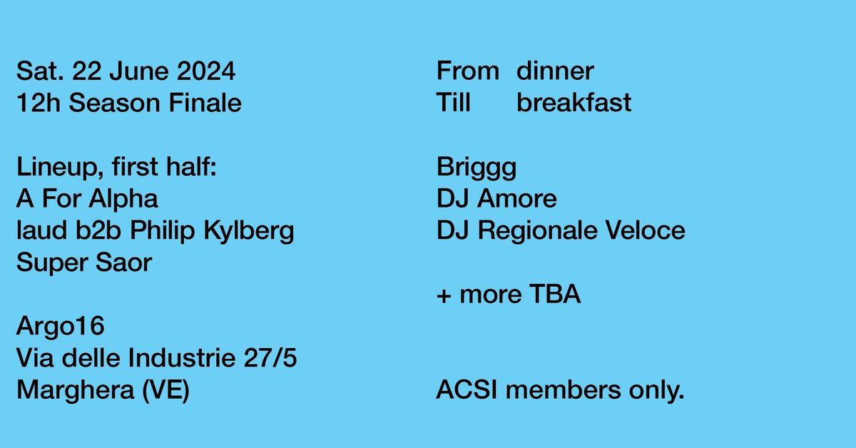 Argo16 Season Finale | A For Alpha, Philip Kylberg, Super Saor, DJ Amore, DJ Regionale Veloce & more