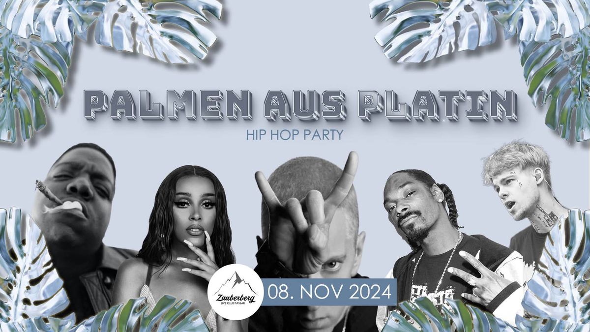 Palmen aus Platin | Hip Hop Party | Zauberberg Passau