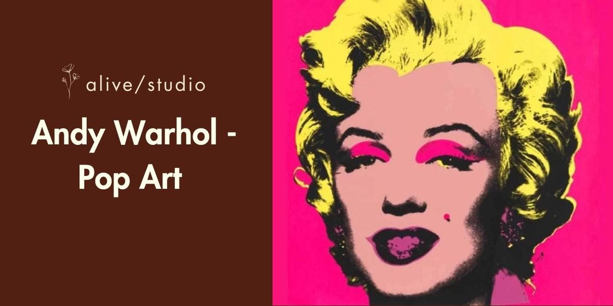 Andy Warhol - Pop Art