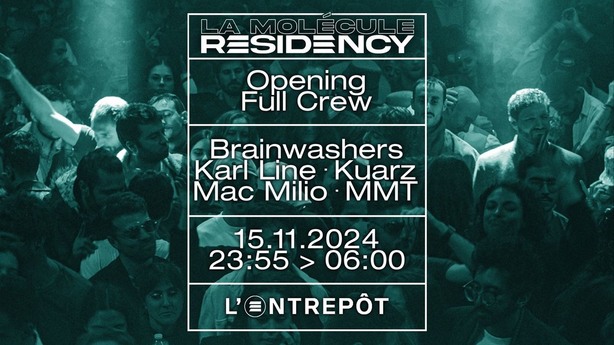 LA MOL\u00c9CULE RESIDENCY - Opening Full Crew