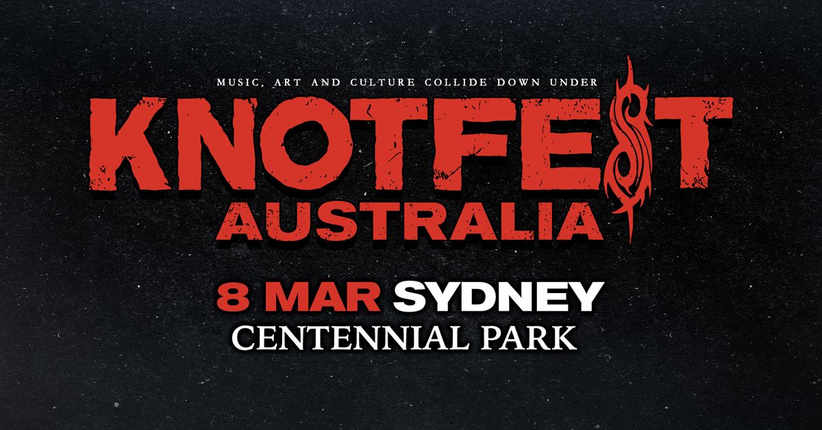 Knotfest Australia 2025 \/\/ Sydney \/\/ 18+ \/\/ Save The Date 