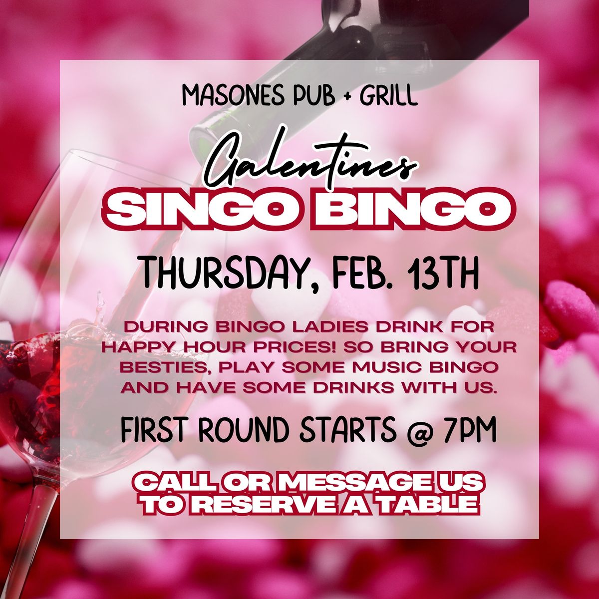 Galentines Singo Bingo (ladies night)