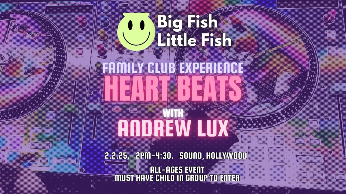 HOLLYWOOD - Family Club Experience with Andrew Lux