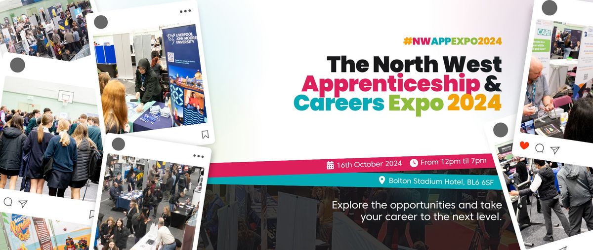 The North West Apprenticeship & Careers Expo 2024