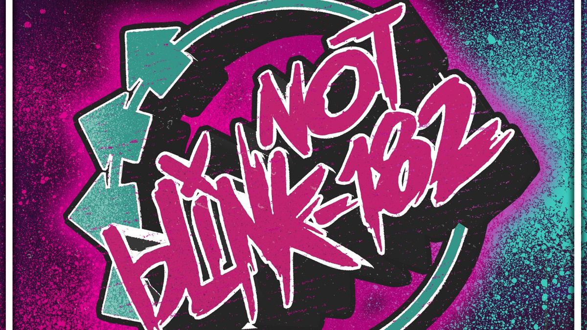 NOT Blink-182 