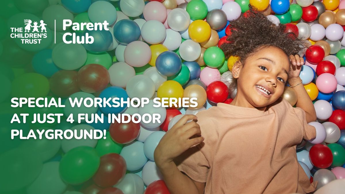 Workshop Series at Just 4 Fun Indoor Playground!