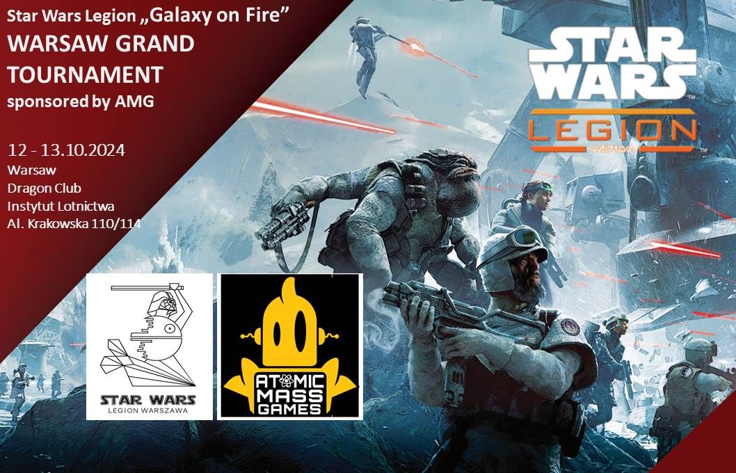 WARSAW GRAND TOURNAMENT Star Wars Legion "Galaxy on Fire" sponsored by AMG