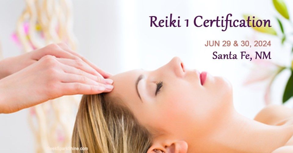 Reiki 1 Certification - Santa Fe (June)