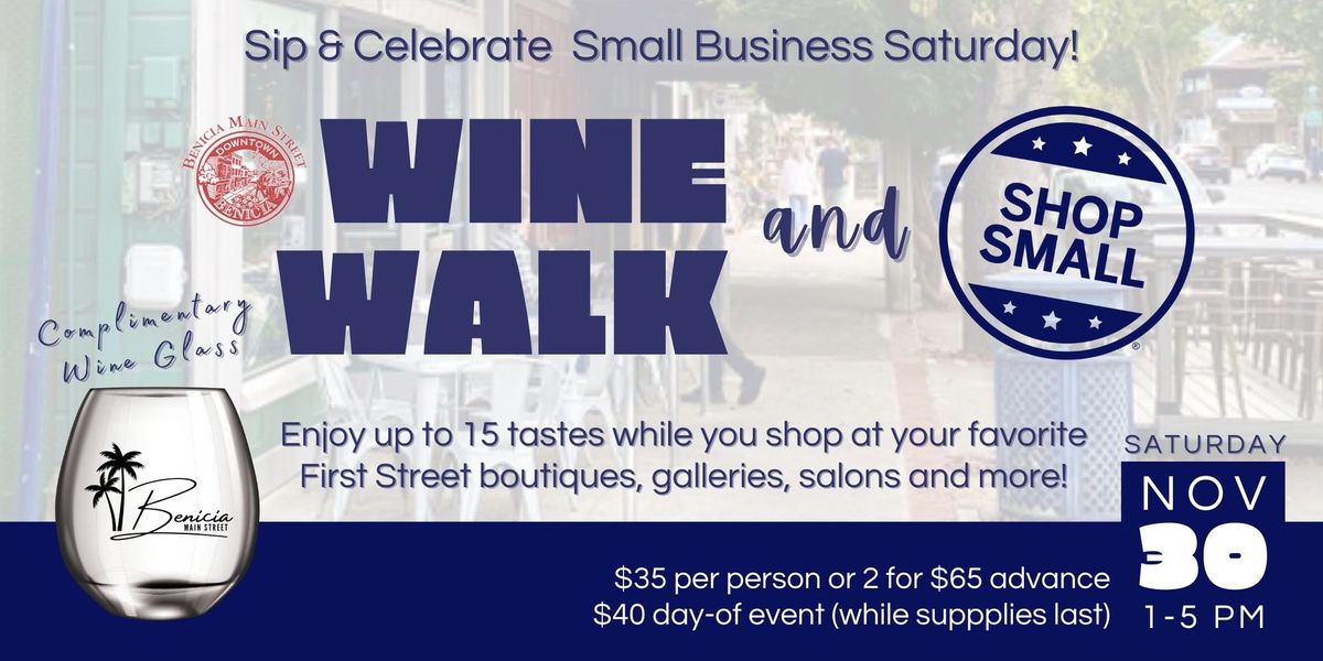 Benicia Wine Walk + Shop Small 2024