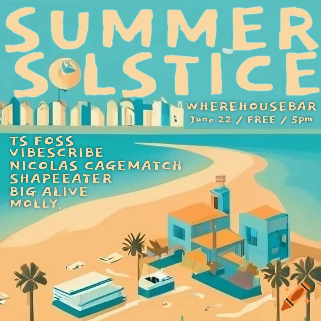 SUMMER SOLSTICE FESTIVAL @ THE WHERE HOUSE BAR