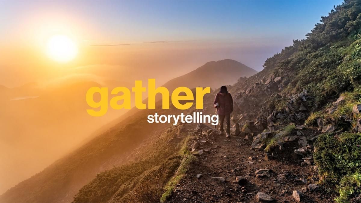 Gather Storytelling: Lost