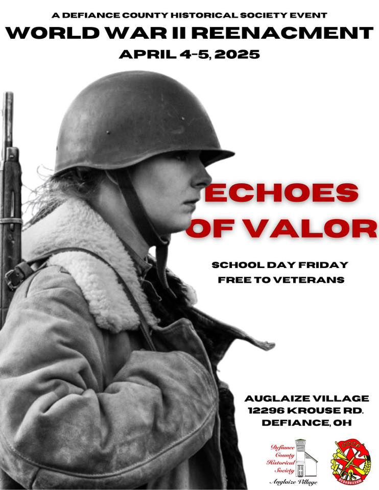 WWII \u2018Echoes of Valor\u2019 Reenactment Auglaize Village Defiance Ohio