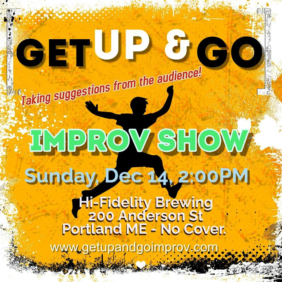 Get Up & Go Improv Show!