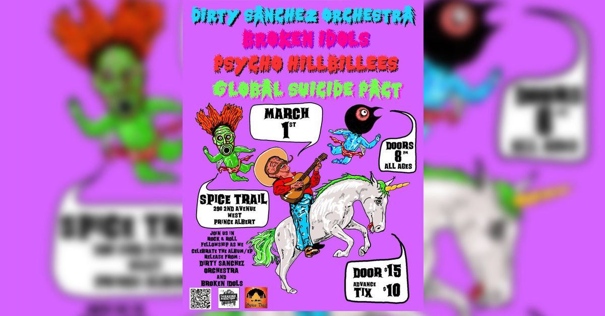 Dirty Sanchez Orchestra with Broken Idols, Psycho Hillbillees and Global Suicide Pact