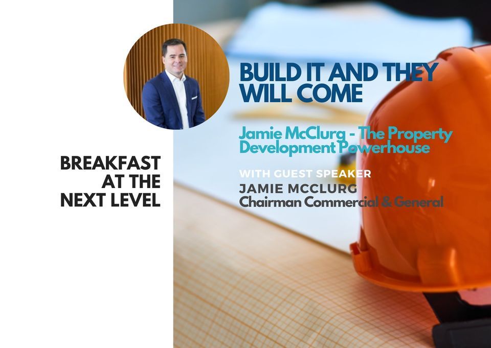 Breakfast at the Next Level | Build it and They Will Come - Jamie McClurg