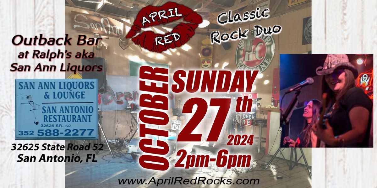 April Red LIVE Sunday Funday @ the Outback Bar @ San Ann Liquors in San Antonio (Dade City)!