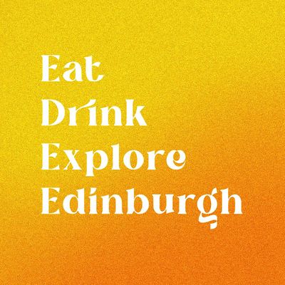 Eat Drink Explore Edinburgh