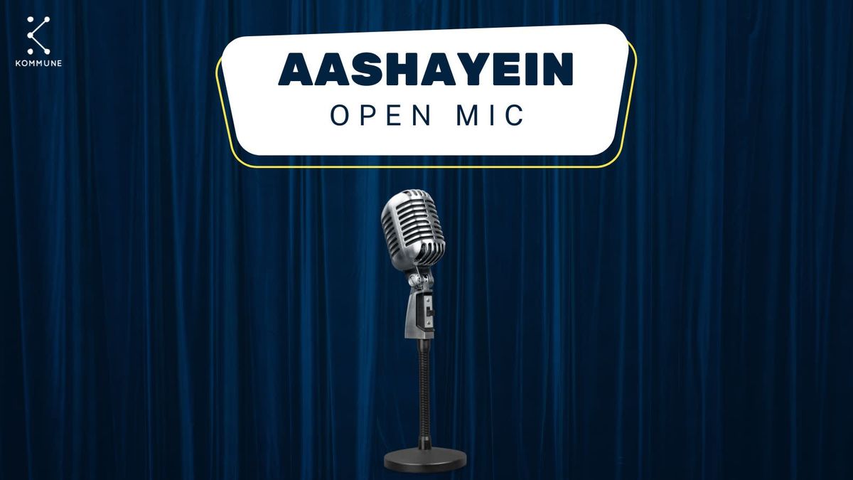 Aashayein: A Kommune&apos;s Open Mic